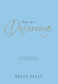 You Are Deserving: Reviving Belief in Your Own Worthiness (2024) - MPHOnline.com