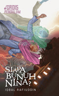 Gadis Pendulum: Siapa Bunuh Nina? - Penerbit X - MPHOnline.com