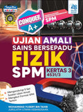 CONQUER A+ UJIAN AMALI SAINS BERSEPADU FIZIK SPM - MPHOnline.com