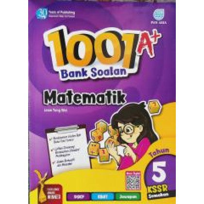 1001 A+ BANK SOALAN MATEMATIKTAHUN 5 (KSSR SEMAKAN) - MPHOnline.com