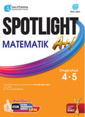 Spotlight A+ Matematik Tingkatan 4 & 5 - MPHOnline.com