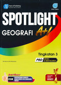 Spotlight A+1 Tingkatan 1.2.3 Geografi Tingkatan 3 '23 - MPHOnline.com