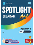 Spotlight A+1 Sejarah Tingkatan 3 '23 - MPHOnline.com