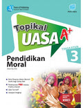 Topikal UASA A+ Pendidikan Moral Tingkatan 3 - MPHOnline.com