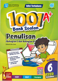 1001 A+  Bank Soalan Penulisan Tahun 6 KSSR Semakan (Edisi Terbaharu) - MPHOnline.com