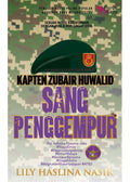 Kapten Zubair Huwalid: Sang Penggempur - Karya Seni - MPHOnline.com