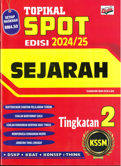 Topikal SPOT Edisi 2024/25 KSSM Sejarah Tingkatan 2 - MPHOnline.com