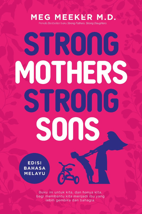 Strong Mothers Strong Sons - MPHOnline.com
