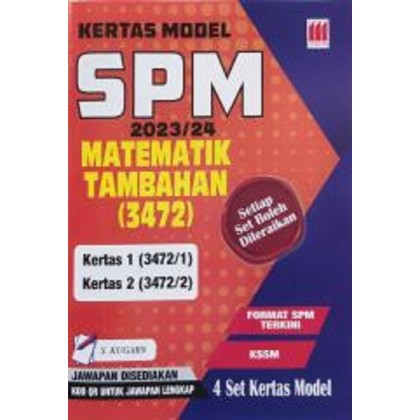 Koleksi Model SPM Edisi 2023/24 Matematik Tambahan SPM - MPHOnline.com