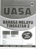 Koleksi Pentaksiran UASA Edisi 2024/25 KSSM Bahasa Melayu Tingkatan 2 - MPHOnline.com