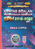 Kertas Soalan Peperiksaan Sebenar SPM (2018 – 2022) Reka Cipta - MPHOnline.com