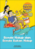 Siri Juara Sains: Benda Hidup dan Benda Bukan Hidup - World Scientific - MPHOnline.com
