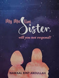 My Muslim Sister, Will You Not Respond? (Booklet) - MPHOnline.com