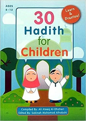 30 Hadith for Young Muslims - MPHOnline.com