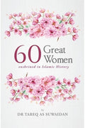 60 Great Women Enshrined in Islamic History - MPHOnline.com