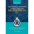 Kehidupan Mulia Nabi Muhammad (Ar-Raheeq Al-Makhtum) - MPHOnline.com