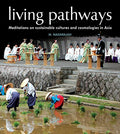 Living Pathways: Meditations On Sustainable Cultures And Cos - MPHOnline.com