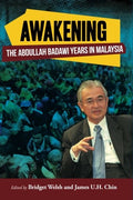 Awakening The Abdullah Badawiyears In Malaysia - MPHOnline.com