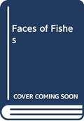 FACES OF FISHES - MPHOnline.com