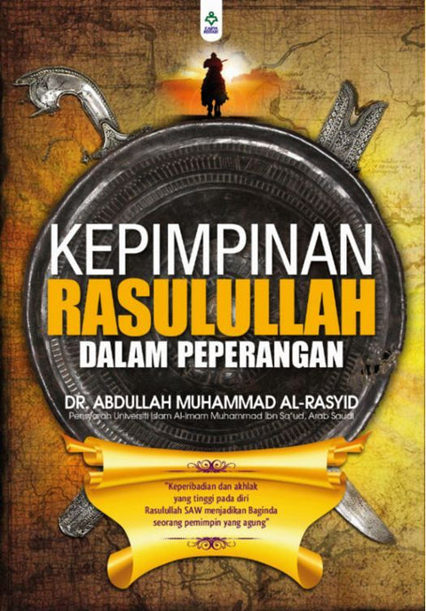 Kepimpinan Rasulullah Dalam Peperangan - MPHOnline.com