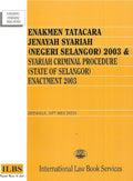 ENAKMEN TATACARA JENAYAH SYARIAH(S`GOR) 2003 (20 JUN 05) - MPHOnline.com