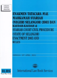 Enakmen Tatacara Mal Mahkamah Syariah (Negeri Selangor) 2003 Dan Kaedah-Kaedah & Syariah Court Civil Procedure (State Of Selangor) Enactment 2003 And Rules - MPHOnline.com