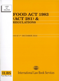 Food Act 1983 (Act 281) & Regulations - As at 1/12/2024 - MPHOnline.com