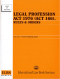 Legal Profession Act 1976 (Act 166), Rules & Orders - As at 1/9/2025 - MPHOnline.com