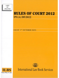 Rules of Court 2012 [PU (A) 205/2012] (As at 1/10/2025) - International Law Book Services - MPHOnline.com