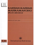 Kaedah-Kaedah Mahkamah 2012 [PU (A) 205/2012] - Hingga 25/3/2026 - International Law Book Services - MPHOnline.com
