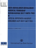 Akta Kesalahan-Kesalahan Seksual Terhadap Kanak-Kanak 2017 (Akta 792)- Bilingual - Hingga 1/4/2026 - International Law Book Services - MPHOnline.com