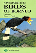 POCKET GUIDE TO THE BIRDS OF BORNEO - MPHOnline.com