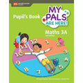 My Pals Are Here! Maths 3A Pupil`s Book 3Ed (9789810197261) - MPHOnline.com