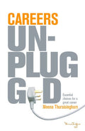 Careers Unplugged: Essential Choices For A Great Career - MPHOnline.com