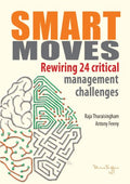 Smart Moves: Rewriting 24 Critical Management Challenges - MPHOnline.com