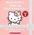 HELLO KITTY`S GUIDE TO EVERYTHING NICE - MPHOnline.com