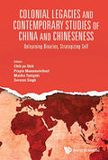 Colonial Legacies and Contemporary Studies of China and Chineseness - MPHOnline.com