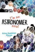 Who me?: I'M An Astronomer Now! - MPHOnline.com