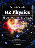 A-Level H2 Physics Summary Notes - MPHOnline.com