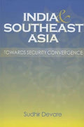 India & Southeast Asia: Towards Security Convergence - MPHOnline.com