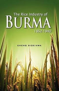 The Rice Industry Of Burma 1852-1940 - MPHOnline.com