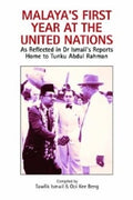Malaya's First Year At The United Nations: As Reflected In - MPHOnline.com