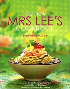 New Mrs. Lee'S Cookbook, Vol.2: Straits Heritage Cuisine - MPHOnline.com