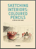 Sketching Interiors: Colour Pencil-A Step-By-Step Guide - MPHOnline.com
