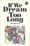 If We Dream Too Long (New Edition) - MPHOnline.com