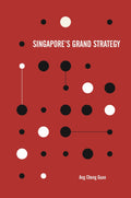 Singapore's Grand Strategy - MPHOnline.com