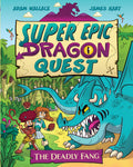 Super Epic Dragon Quest: The Deadly Fang - Scholastic US - MPHOnline.com