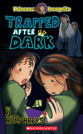 Princess Incognito #04: Trapped After Dark - Scholastic - MPHOnline.com