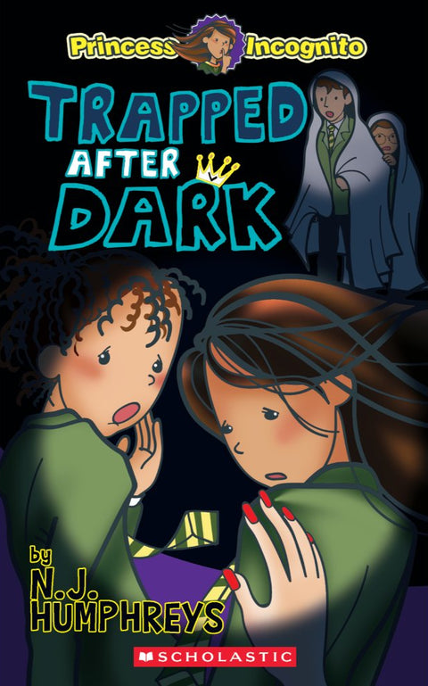 Princess Incognito #04: Trapped After Dark - Scholastic - MPHOnline.com