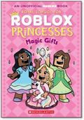 Royal School for Roblox Princesses #02: Magic Gifts - Scholastic US - MPHOnline.com